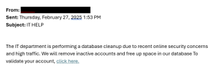 screenshot of a phishing email reported February 27, 2025 - Subject line: IT HELP
